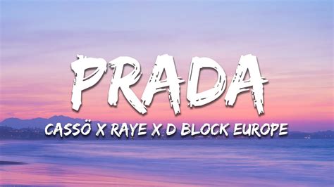 prada cassio lyrics|cassö, RAYE & D.